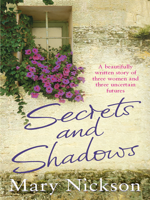 Title details for Secrets and Shadows by Mary Nickson - Available